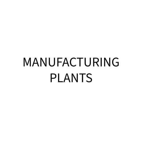 MANUFACTURING PLANTS